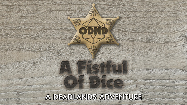 ODND Presents: AFOD 30 – The Ballad Of Bogwater Bill (Reprise)