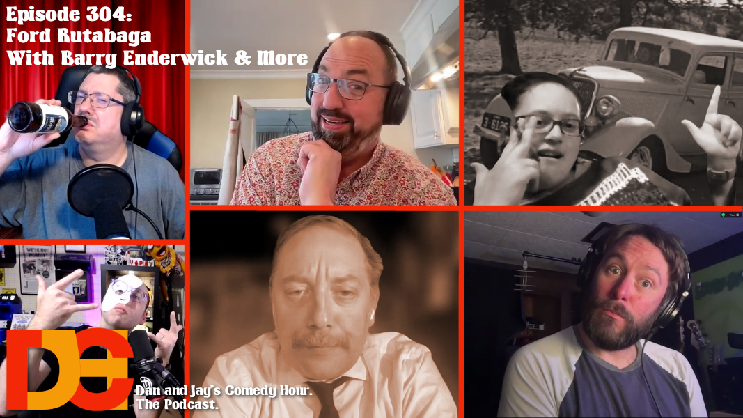 Episode 304: Ford Rutabaga with Barry Enderwick and More